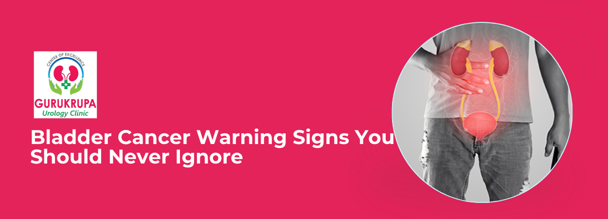Bladder Cancer Warning Signs You Should Never Ignore